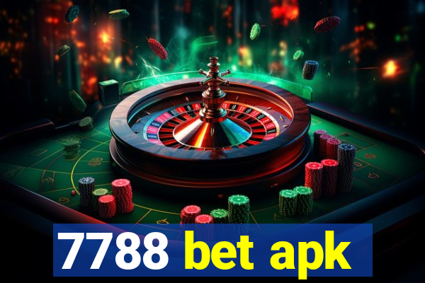 7788 bet apk